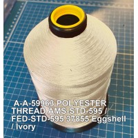 A-A-59963 Polyester Thread Type II (Coated) Size 8 Tex 600 AMS-STD-595 / FED-STD-595 Color 37855 Eggshell / Ivory
